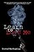 Learn To Love Me by Sinead MacDughlas