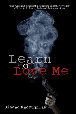 Learn To Love Me
