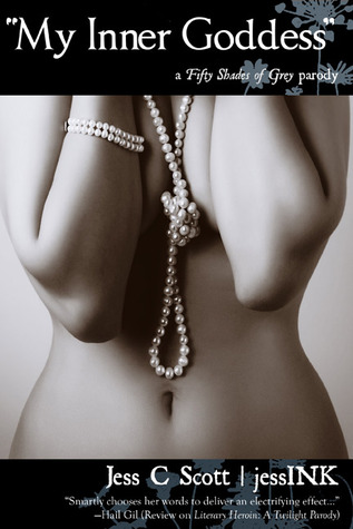 My Inner Goddess (Fifty Shades of Grey Parody)