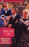 Surrogate Dad (Silhouette Intimate Moments)