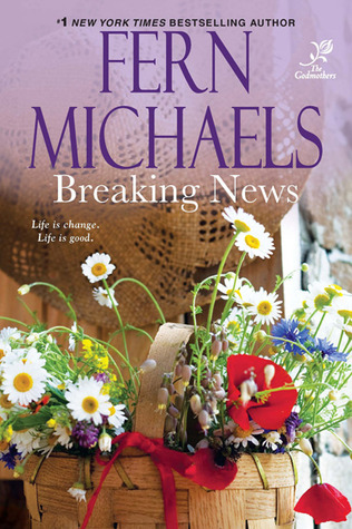 Breaking News (The Godmothers, #5)