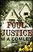 Foul Justice (Lorne Simpkin...