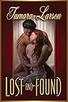 Lost and Found by Tamara Larson