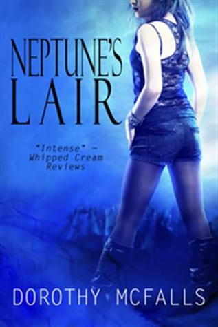 Neptune’s Lair (Kindle Edition)