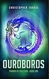 Ouroboros by Christopher Turkel Ouroboros by Christopher Turkel