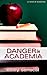 Danger in Academia
