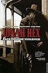 Jonah Hex, Vol. 1: Face Full of Violence