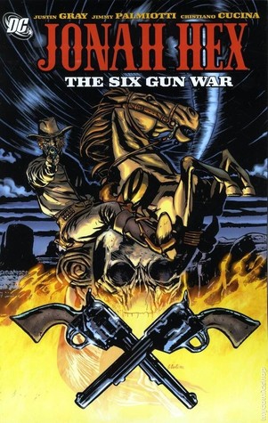 Jonah Hex, Vol. 8: The Six Gun War