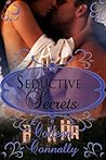 Seductive Secrets by Carrie James Haynes Seductive Secrets by Carrie James Haynes
