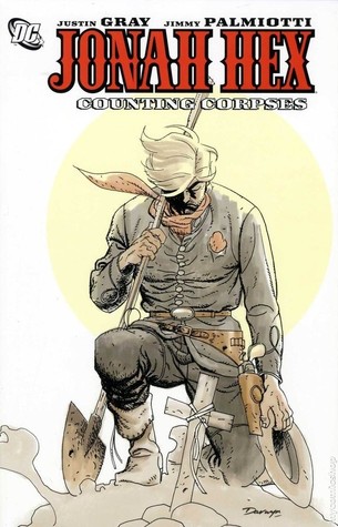 Jonah Hex, Vol. 9: Counting Corpses (Paperback)