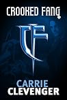 Crooked Fang (Crooked Fang, #1)