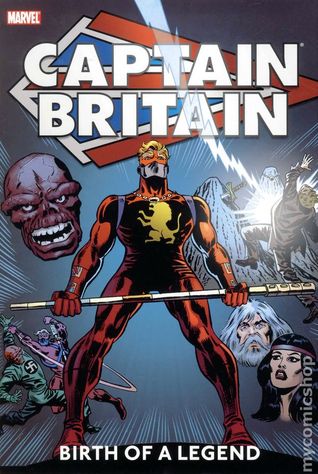 Captain Britain: Birth of a Legend