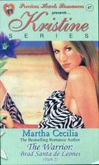 Kristine Series 47: The Warrior: Brad Santa De Leones 2 (Mass Market Paperback)