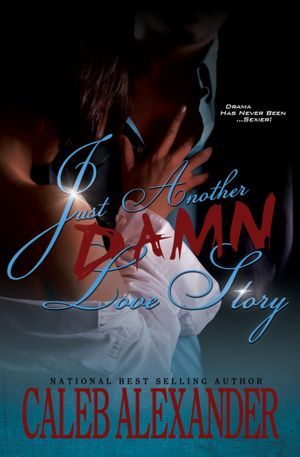 Just Another Damn Love Story (Kindle Edition)