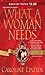 What a Woman Needs
