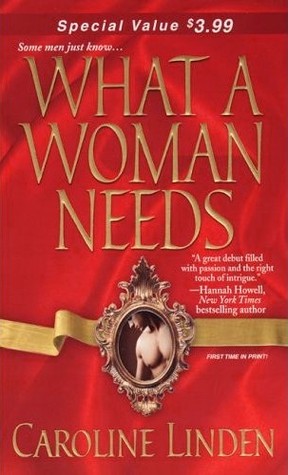 What a Woman Needs (Mass Market Paperback)