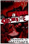 A Love Supreme (Winston & Churchill, #2) A Love Supreme (Winston & Churchill, #2)