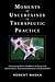 Moments of Uncertainty in Therapeutic Practice: Interpreting Within the Matrix of Projective Identification, Countertransference, and Enactment