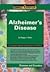 Alzheimer's Disease (Compact Research: Diseases & Disorders)