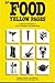 The Food Yellow Pages, A Re...