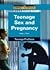 Teenage Sex and Pregnancy (Compact Research: Teenage Problems)