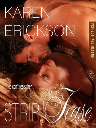 Strip Tease (Protect and Defend, #1.5)