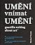 Umění vnímat umění