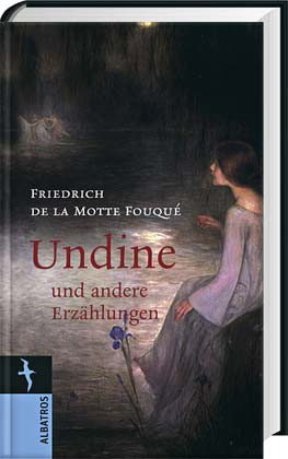 Undine Und Andere Erzählungen