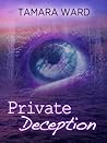 Private Deception by Tamara Ward