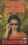 Lovkyně zločinců by Janet Evanovich