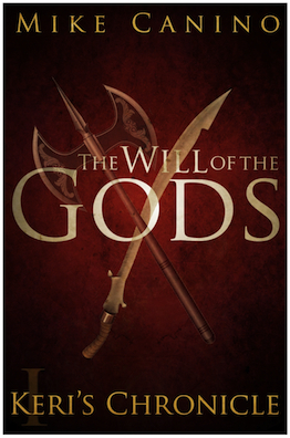 The Will of the Gods (Book 1 of Keri's Chronicle)
