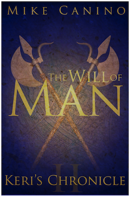 The Will of Man (Book 2 of Keri's Chronicle)