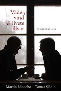 Väder, vind & livets allvar