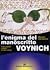 L' enigma del manoscritto Voynich. Il più grande mistero di tutti i tempi