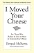 I Moved Your Cheese: For Those Who Refuse to Live as Mice in Someone Else's Maze