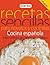 Recetas sencillas para novatos y cocinillas. Cocina española