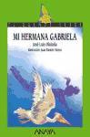 Mi hermana Gabriela