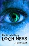 Loch Ness (Cryptid Files, #1)