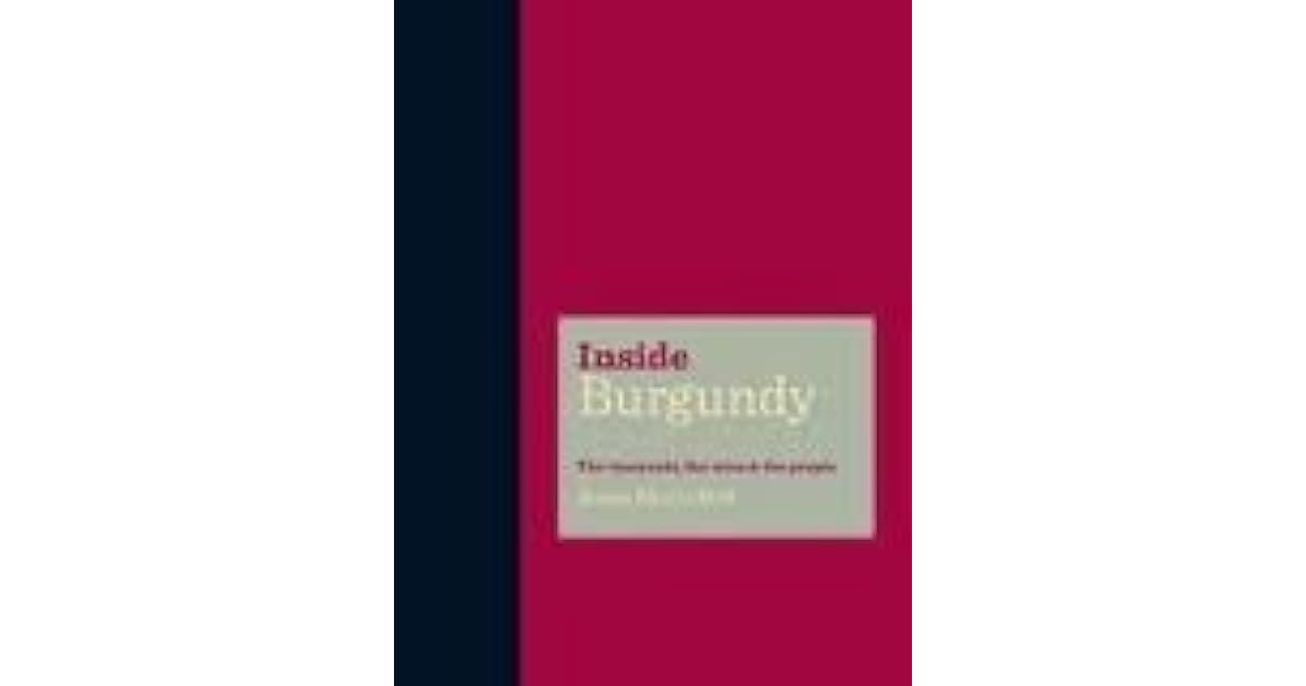 Inside Burgundy by Jasper Morris