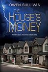 The House's Money