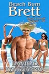 Beach Bum Brett by David D. D'Aguanno