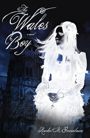 The Wales Boy (Angelica Grace Trilogy #1)