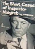The Short Cases of Inspector Maigret
