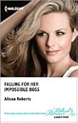 Falling for Her Impossible Boss
