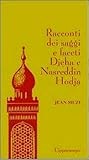 Racconti dei saggi e faceti Djeha e Nasreddin Hodja