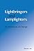 Lightbringers and Lamplighters