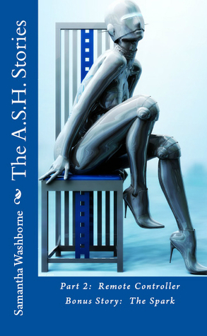 The ASH Stories: Remote Controller (ASH #2)