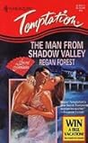 The Man from Shadow Valley by Regan Forest The Man from Shadow Valley by Regan Forest