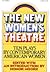 The New Women's Theatre: Te...