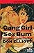 Gang Girl / Sex Bum by Don Elliott